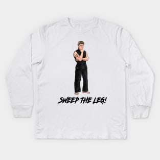 Sweep The Leg! Kids Long Sleeve T-Shirt